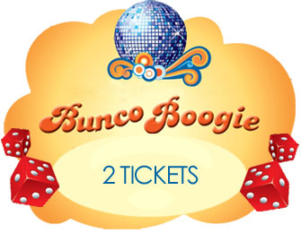 Buy 2 Bunco Boogie Tickets