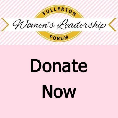 WCOF Fullerton Womens Leadership Forum Donate Now